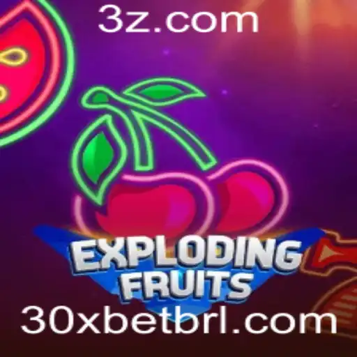 ExplodingFruits: Descubra o Novo Jogo da 30Xbet que Está Revolucionando o Mercado