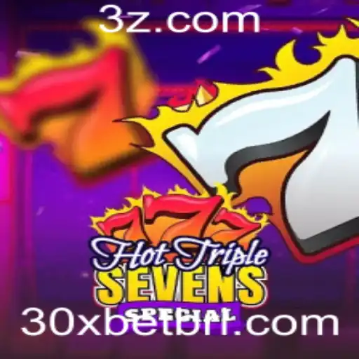 Descubra as Emoções do HotTripleSevensSpecial com 30Xbet