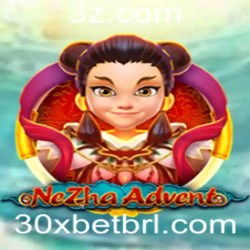 NeZhaAdvent: Explorando a Nova Sensação do Mundo dos Jogos com 30Xbet