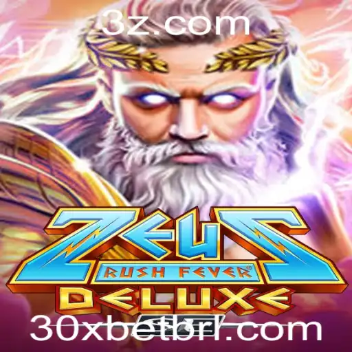 Descubra ZeusRushFeverDeluxeSE: Emocionante Experiência de Jogo com 30Xbet